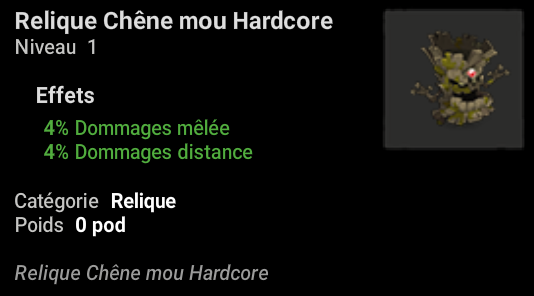 Relique Chêne Mou Zone 6 Bonus